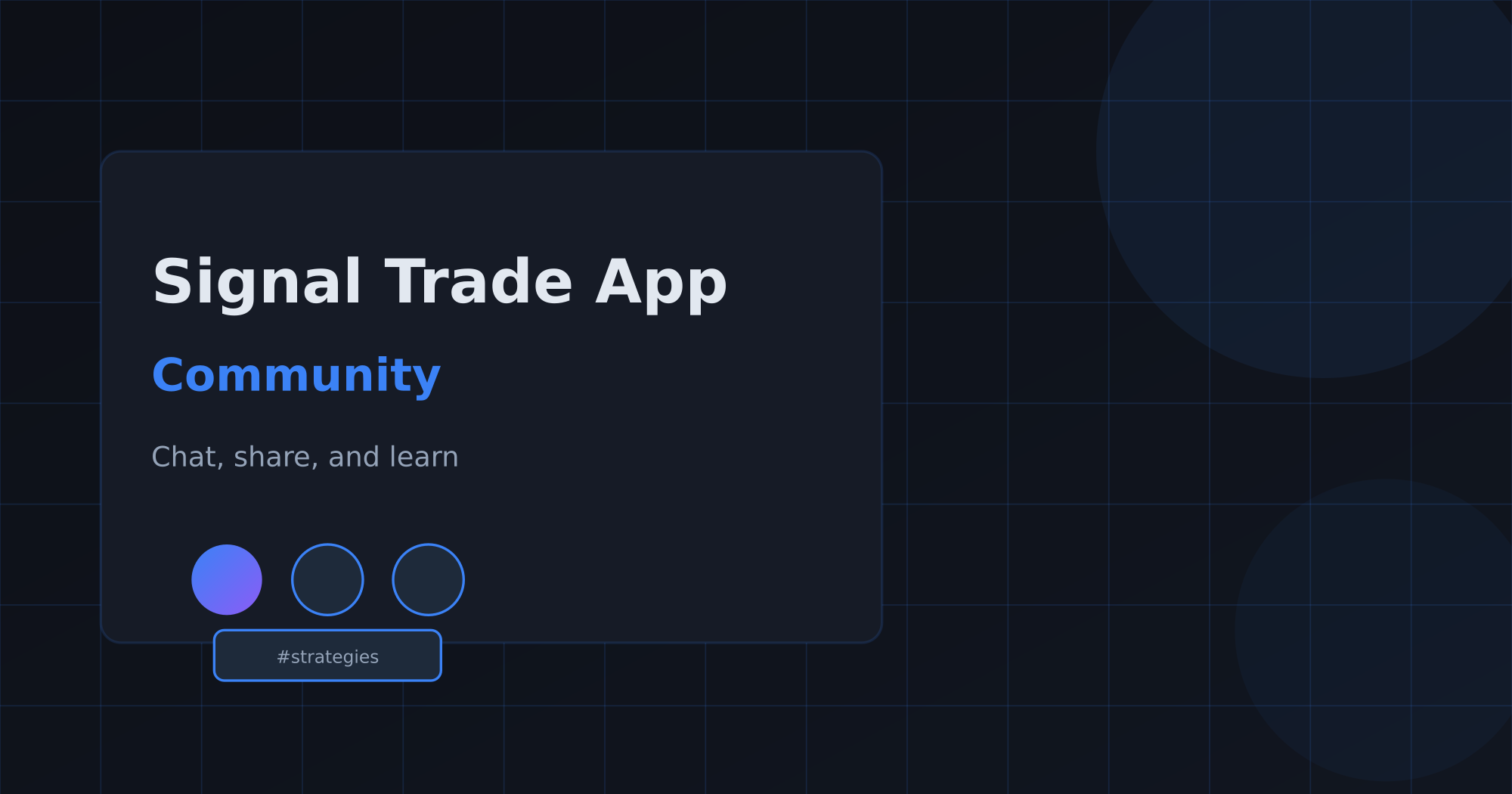 Signal Trade App Community Guide